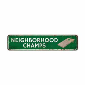 Neighborhood-Champs-Premium-Quality-Rustic-Metal-Sign-2.jpg