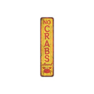 No-Crabs-Allowed-Sign-Premium-Quality-Rustic-Metal-Sign-2.jpg