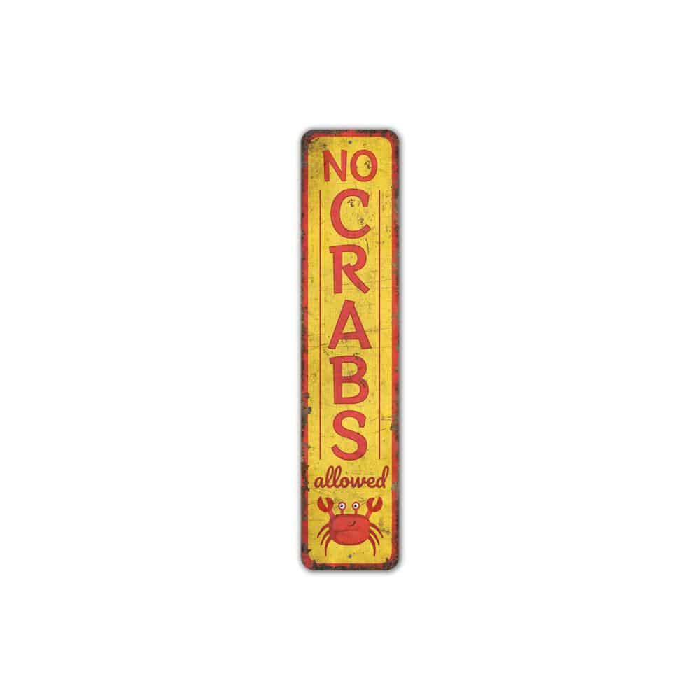 No-Crabs-Allowed-Sign-Premium-Quality-Rustic-Metal-Sign-2.jpg