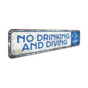 No-Drinking-And-Diving-Premium-Quality-Rustic-Metal-Sign-3.jpg