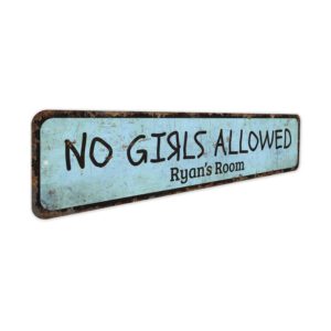 No-Girls-Allowed-Premium-Quality-Rustic-Metal-Sign-3.jpg