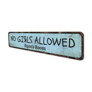No-Girls-Allowed-Premium-Quality-Rustic-Metal-Sign-4.jpg