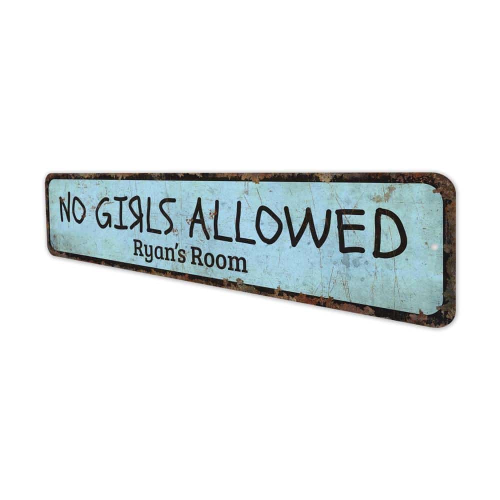 No-Girls-Allowed-Premium-Quality-Rustic-Metal-Sign-4.jpg