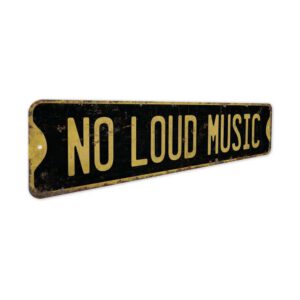 No-Loud-Music-Premium-Quality-Rustic-Metal-Sign-5.jpg