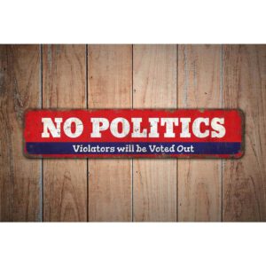 No-Politics-Premium-Quality-Rustic-Metal-Sign-Images.jpg
