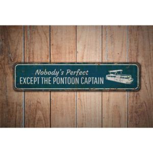 Nobodys-Perfect-Except-Pontoon-Captain-Sign-Premium-Quality-Rustic-Metal-Sign-Images.jpg