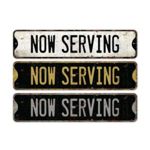 Now-Serving-Premium-Quality-Rustic-Metal-Sign-2.jpg