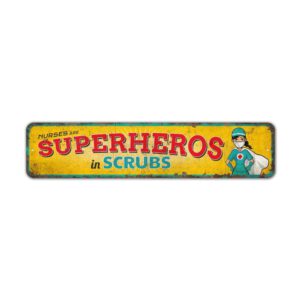 Nurses-Are-Super-Heros-Premium-Quality-Rustic-Metal-Sign-2.jpg