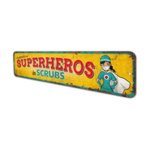Nurses-Are-Super-Heros-Premium-Quality-Rustic-Metal-Sign-4.jpg