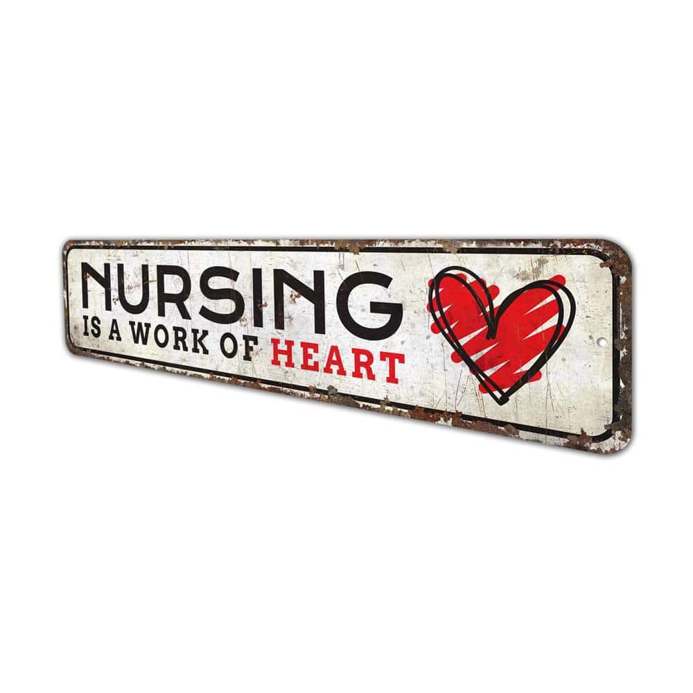 Nursing-Is-A-Work-Of-Heart-Premium-Quality-Rustic-Metal-Sign-4.jpg