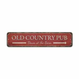 Old-Country-Pub-Sign-Premium-Quality-Rustic-Metal-Sign-2.jpg