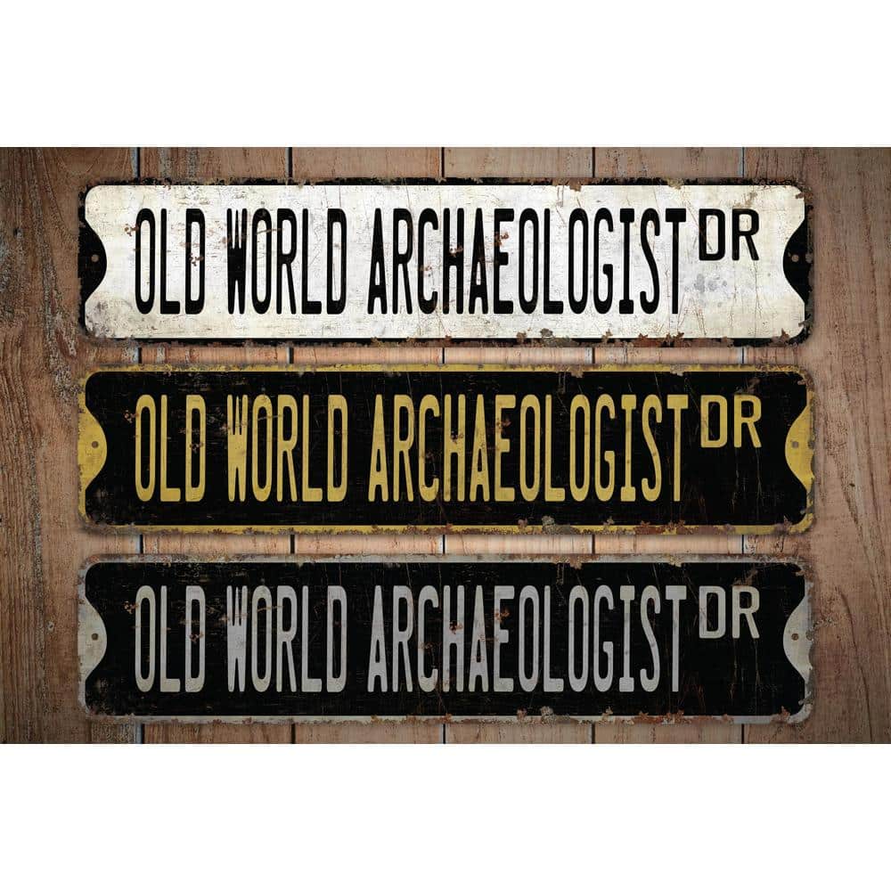 Old-World-Archaeologist-Premium-Quality-Rustic-Metal-Sign-Images.jpg