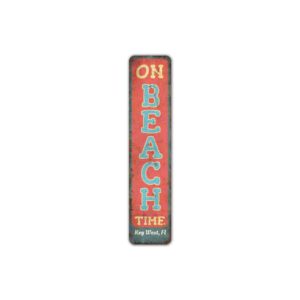 On-Beach-Time-Sign-Premium-Quality-Rustic-Metal-Sign-2.jpg