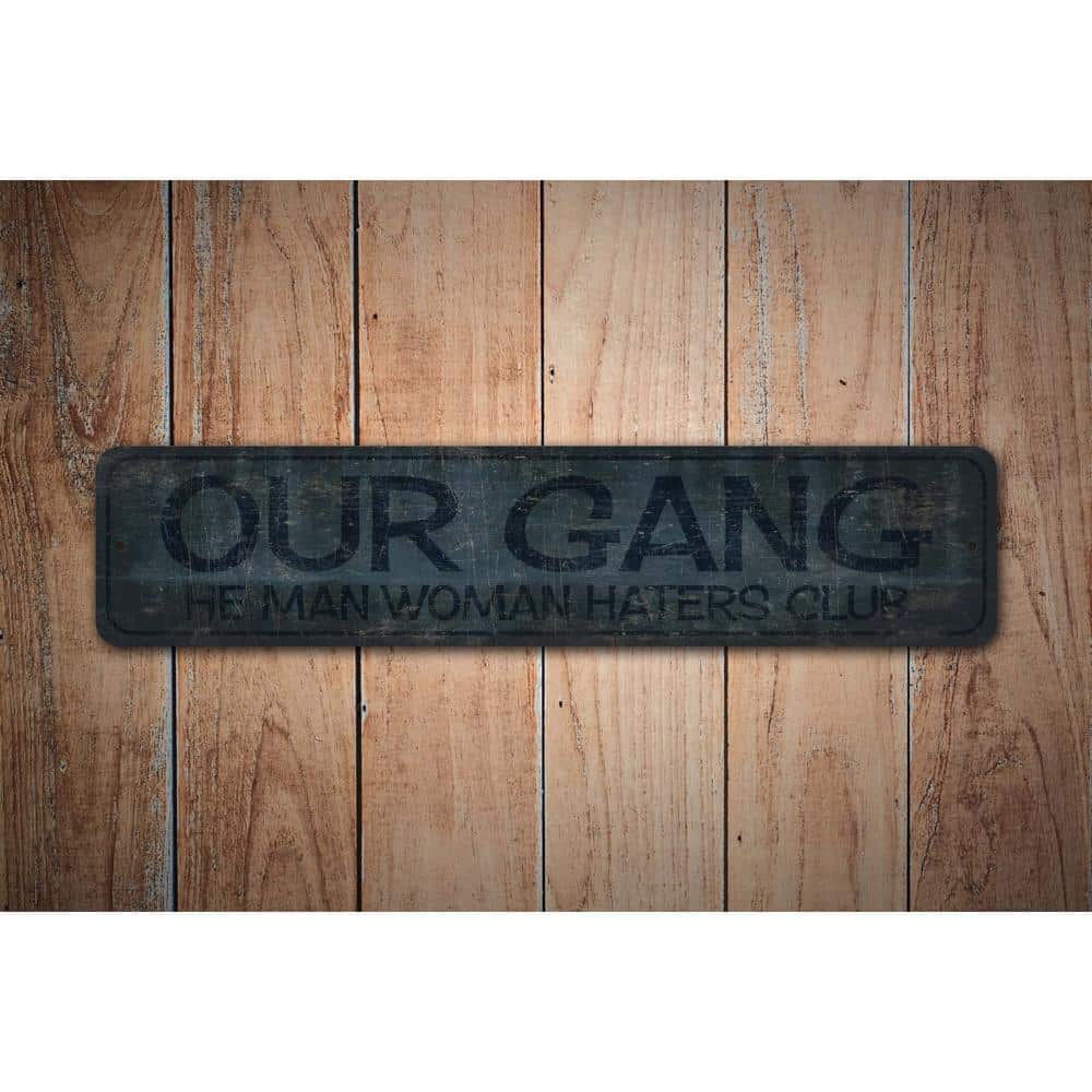 Our-Gang-Sign-Premium-Quality-Rustic-Metal-Sign-Images.jpg