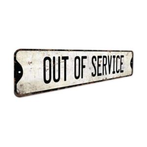 Out-Of-Service-Premium-Quality-Rustic-Metal-Sign-3.jpg
