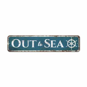 Out-to-Sea-Sign-Premium-Quality-Rustic-Metal-Sign-2.jpg