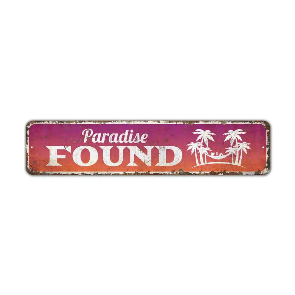 Paradise-Found-Sign-Premium-Quality-Rustic-Metal-Sign-2.jpg