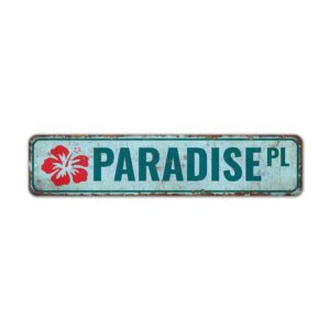 Paradise-Place-Premium-Quality-Rustic-Metal-Sign-2.jpg