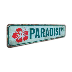 Paradise-Place-Premium-Quality-Rustic-Metal-Sign-3.jpg