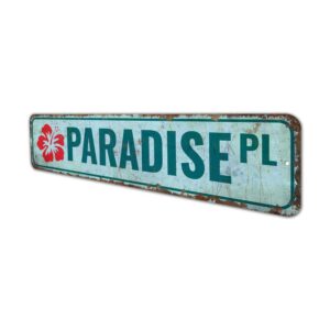 Paradise-Place-Premium-Quality-Rustic-Metal-Sign-4.jpg