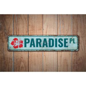 Paradise-Place-Premium-Quality-Rustic-Metal-Sign-Images.jpg