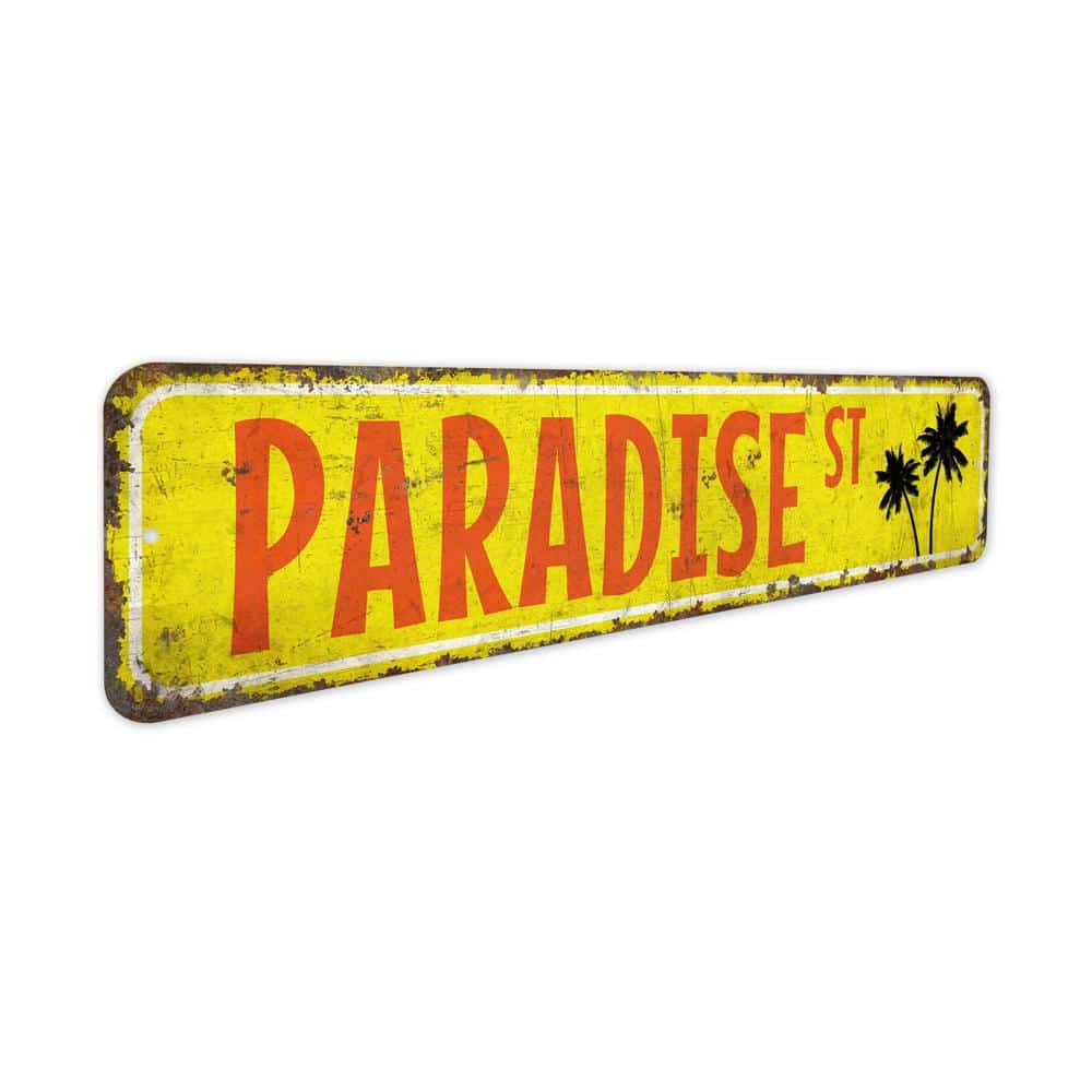 Paradise-Street-Sign-Premium-Quality-Rustic-Metal-Sign-3.jpg