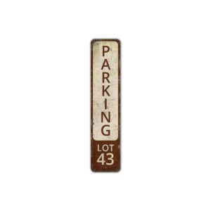 Parking-Lot-43-Sign-Premium-Quality-Rustic-Metal-Sign-2.jpg