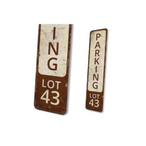 Parking-Lot-43-Sign-Premium-Quality-Rustic-Metal-Sign-4.jpg