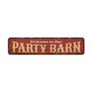 Party-Barn-Sign-Premium-Quality-Rustic-Metal-Sign-2.jpg