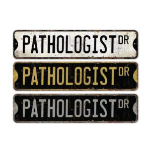 Pathologist-Premium-Quality-Rustic-Metal-Sign-2.jpg