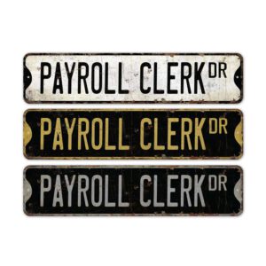 Payroll-Clerk-Premium-Quality-Rustic-Metal-Sign-2.jpg