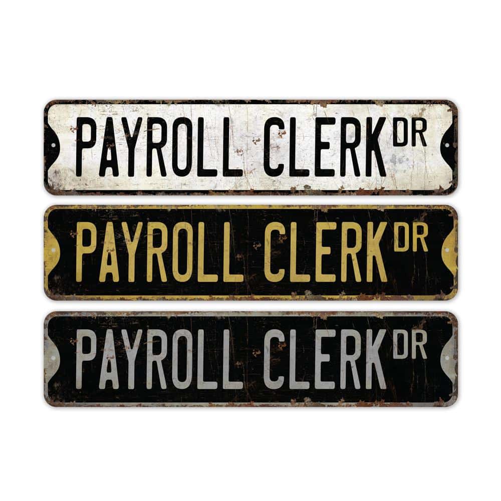 Payroll-Clerk-Premium-Quality-Rustic-Metal-Sign-2.jpg