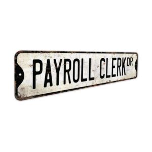 Payroll-Clerk-Premium-Quality-Rustic-Metal-Sign-3.jpg