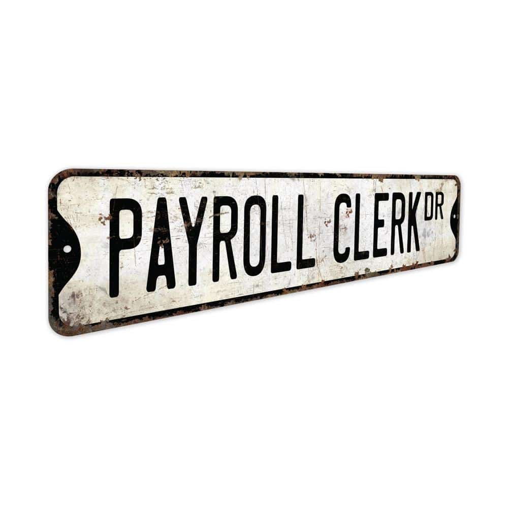 Payroll-Clerk-Premium-Quality-Rustic-Metal-Sign-3.jpg