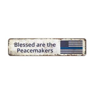 Peacemakers-Sign-Premium-Quality-Rustic-Metal-Sign-2.jpg