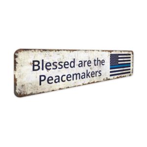 Peacemakers-Sign-Premium-Quality-Rustic-Metal-Sign-3.jpg