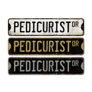 Pedicurist-Premium-Quality-Rustic-Metal-Sign-2.jpg
