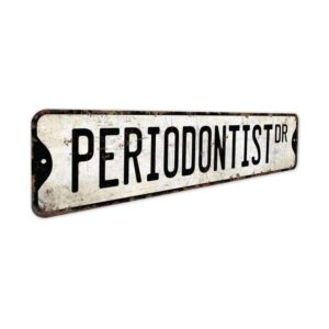 Periodontist-Premium-Quality-Rustic-Metal-Sign-3.jpg