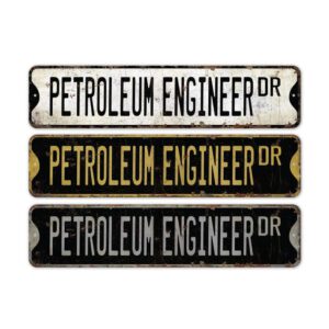 Petroleum-Engineer-Premium-Quality-Rustic-Metal-Sign-2.jpg