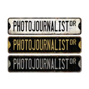 Photojournalist-Premium-Quality-Rustic-Metal-Sign-2.jpg