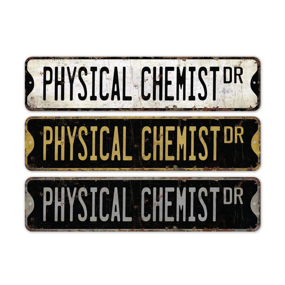 Physical-Chemist-Premium-Quality-Rustic-Metal-Sign-2.jpg