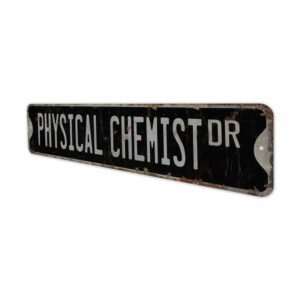 Physical-Chemist-Premium-Quality-Rustic-Metal-Sign-8.jpg