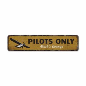 Pilots-Only-Sign-Premium-Quality-Rustic-Metal-Sign-2.jpg