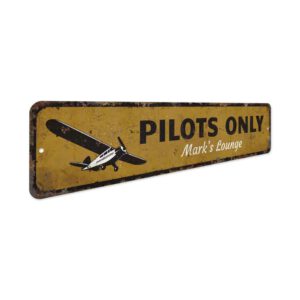 Pilots-Only-Sign-Premium-Quality-Rustic-Metal-Sign-3.jpg
