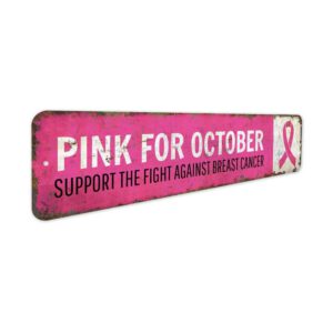 Pink-for-October-Premium-Quality-Rustic-Metal-Sign-3.jpg