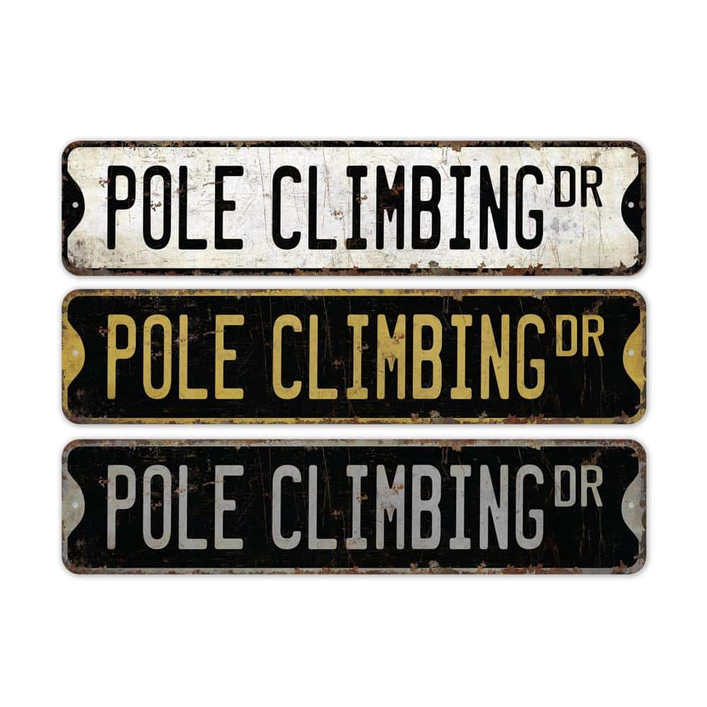 Pole-Climbing-Premium-Quality-Rustic-Metal-Sign-2.jpg