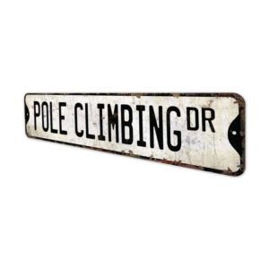 Pole-Climbing-Premium-Quality-Rustic-Metal-Sign-4.jpg