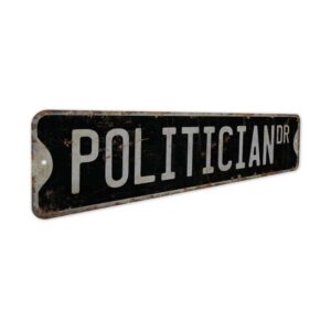 Politician-Premium-Quality-Rustic-Metal-Sign-7.jpg