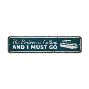 Pontoon-is-Calling-And-I-Must-Go-Premium-Quality-Rustic-Metal-Sign-2.jpg