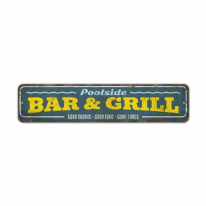 Poolside-Bar-And-Grill-Premium-Quality-Rustic-Metal-Sign-2.jpg
